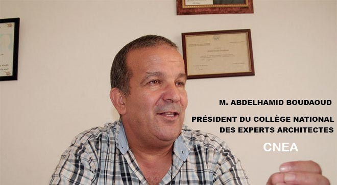 Abdelhamid Boudaoud, président du CNEA: « L’état doit lancer un plan pour réduire le nombre de logement inoccupés »