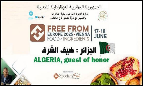 L’Algérie invitée d’honneur du « Free from and Speciality food Expo » les 17 et 18 juin à Vienne